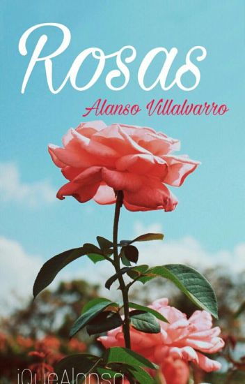 Rosas | Alanso Villalvarro | Book #2