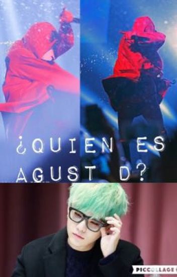 ¿quien Es Agust D? •yoongi&tu•