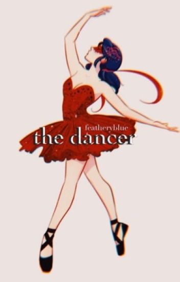 The Dancer (adrienette)