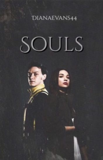 Souls •charles Xavier•