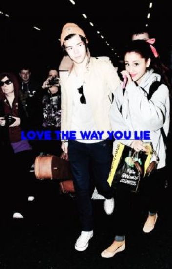 Love The Way You Lie [harry Styles & Tú] Terminada