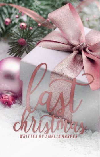 Last Christmas (book 1 In The Christmas Series)