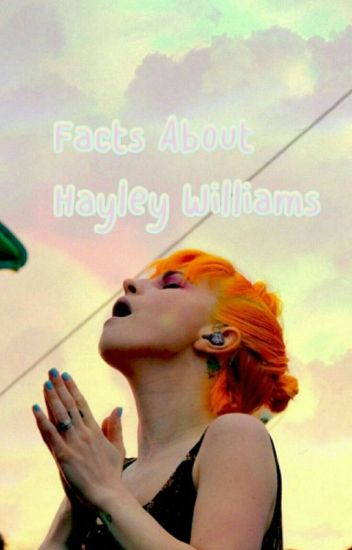 Facts About Hayley Williams