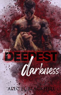 my Deepest Darkness© |#2|