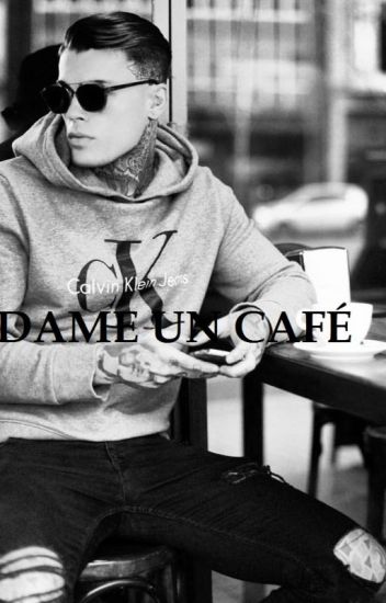 Dame Un Café!