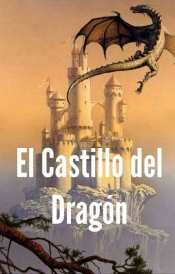 El Castillo Del Dragón.