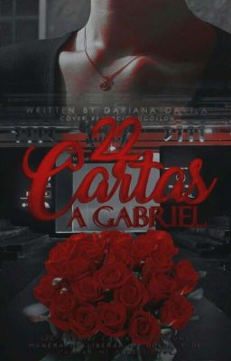 22 Cartas A Gabriel ©
