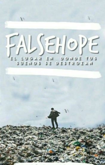 Falsehope, El Lugar En Donde Tus Sueños Se Destrozan +15 Años #oimawards