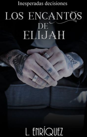 Los Encantos De Elijah #wellen19
