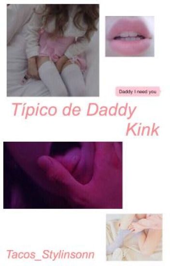 Todo Sobre Daddy Kink