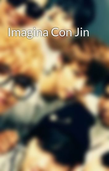 Imagina Con Jin