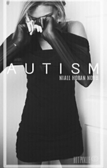 «autism» - N.h •seria Edición•