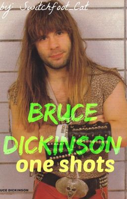 Bruce Dickinson- one Shots