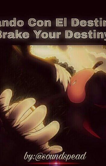 Jugando Con El Destino 2: Brake Your Destiny
