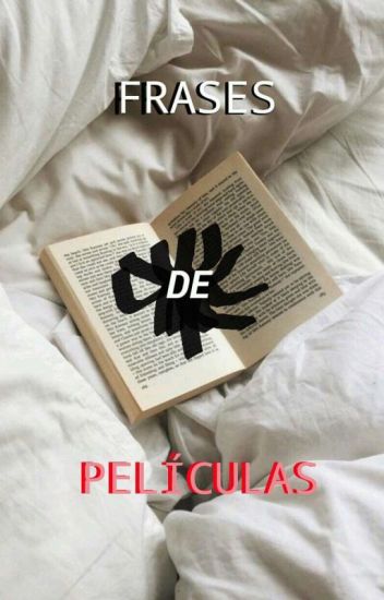 Frases De Peliculas
