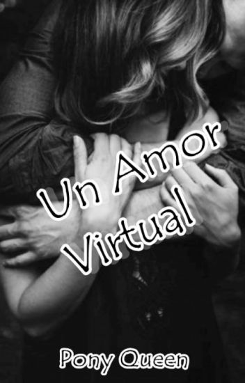 Un Amor Virtual (completa)