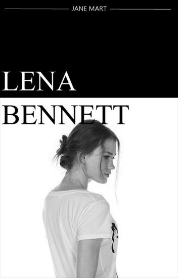Lena Bennett (2 Parte De John Howell)