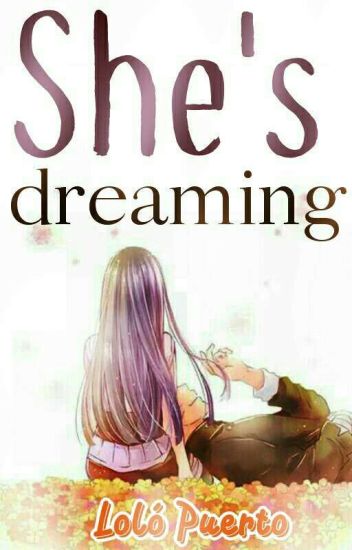 She's Dreaming ➳ Naruhina; Terminada