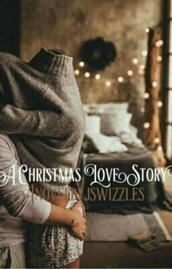 A Christmas Love Story [✔]