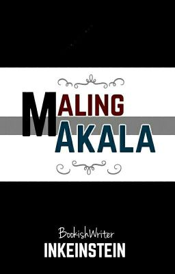 Maling Akala (one Shot)