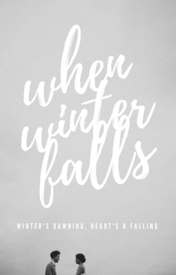 When Winter Falls