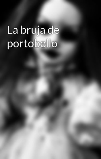 La Bruja De Portobello