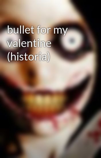 Bullet For My Valentine (historia)