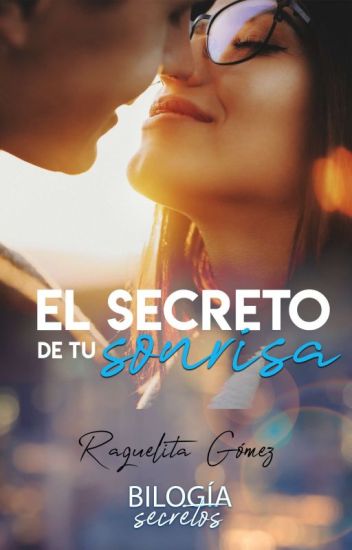 El Secreto De Tu Sonrisa (s #1) Disponible En Amazon