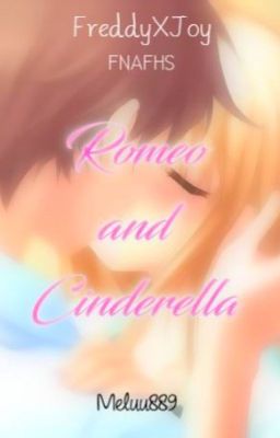 Romeo And Cinderella -  | #fnafhs