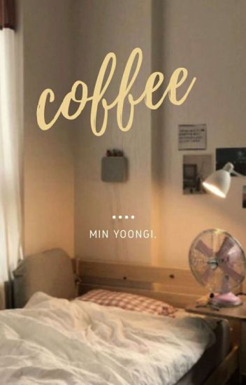 Coffee 고피》min Yoongi
