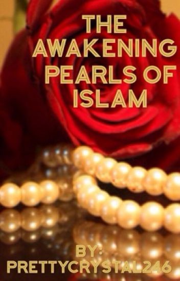 The Awakening Pearls Of Islam