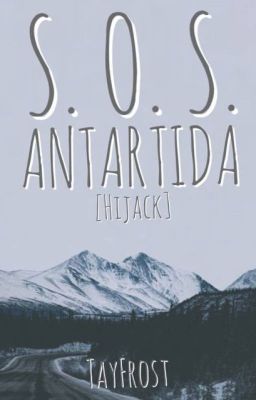 S.o.s. Antartida [hijack]-tayfrost...