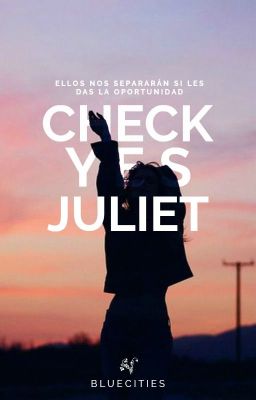 Check Yes Juliet © 