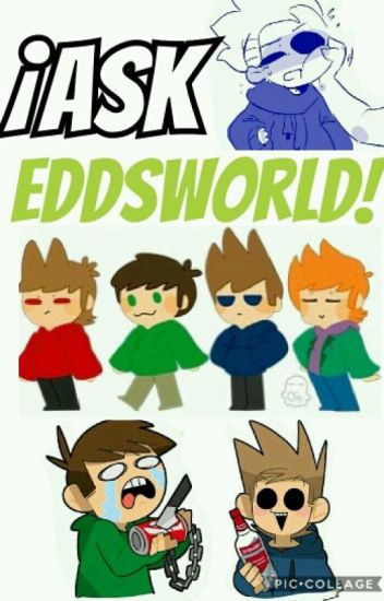 ¡ask Eddsworld!