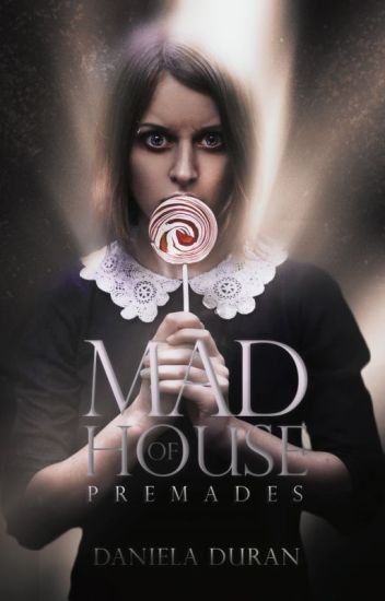 Madhouse: Una Casa De Premades