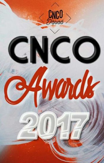 Cnco Awards 2017 (abierto)