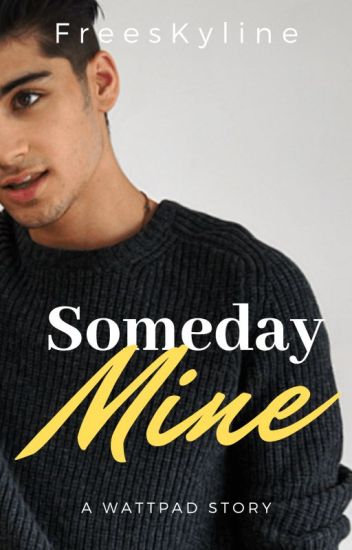 Someday Mine |zm| En Edición.