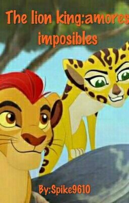 The Lion King:amores Imposibles 