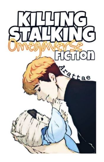 Killing Stalking Omegaverse Fiction