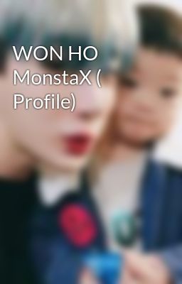 won ho Monstax ( Profile)