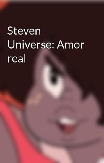 Steven Universe: Amor Real