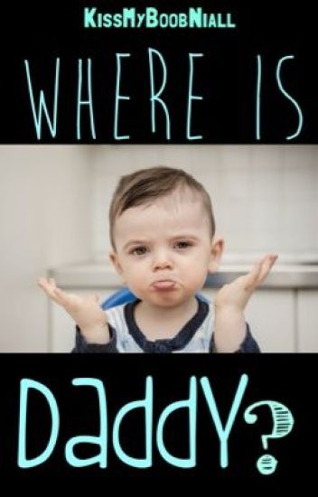 Where Is Daddy? (editando)